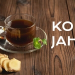 Kopi Jahe, Khasiat dan Cara Aman Mengkonsumsinya